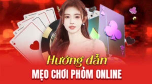 Hướng dẫn thêm cho Newbie về thuật ngữ đánh Phỏm 